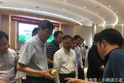 湖南省啟動地理標(biāo)志農(nóng)產(chǎn)品保護工程,地標(biāo)農(nóng)產(chǎn)品已達80個